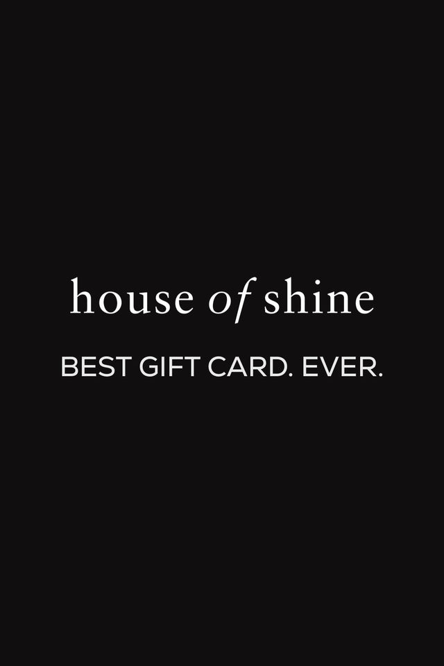 House of Shine GIft Card
